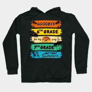 Funny Goodbye 6th Grade Summer Graduation Teacher Hoodie